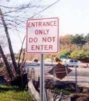 Entrance, Do Not Enter